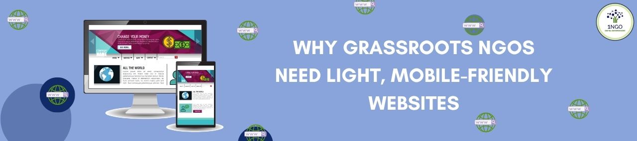Why Grassroots NGOs Need Light, Mobile-Friendly Websites