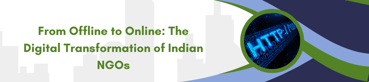 From Offline to Online: The Digital Transformation of Indian NGOs