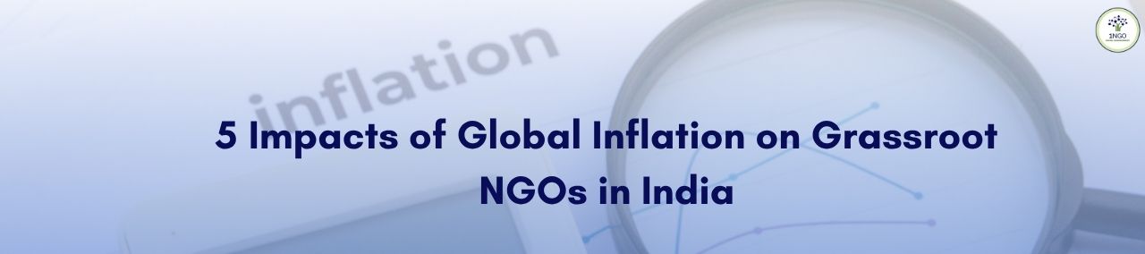 5 Impact of Global Inflation on Grassroot NGOs in India